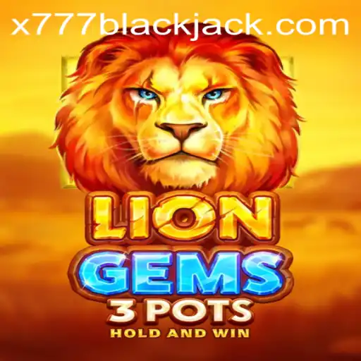 Unleashing the Adventure in LionGems3pots: A Thrilling Gaming Experience